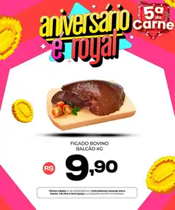 Royal Supermercados Figado bovino balcão oferta