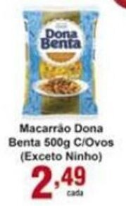 Rossi Supermercado Macarrao Dona Benta 500g c/ Ovos (exceto ninho) oferta