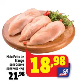 Supermercado Paraná Meio Peito de Frango sem Osso e sem Pele oferta