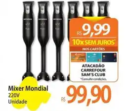 Atacadão Mixer Mondial 220V Unidade oferta