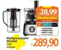 Atacadão Multiprocessador Mondial 220V Unidade oferta