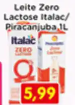 Fonte Nova Leite Zero Lactose Italac/ Piracanjuba oferta