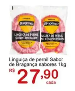 Giga Atacado Linguiça de pernil Sabor de Bragança sabores oferta