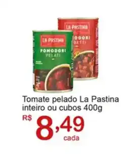 Giga Atacado Tomate pelado La Pastina inteiro ou cubos oferta