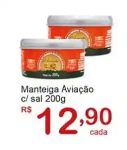 Giga Atacado Manteiga Aviação c/ sal oferta