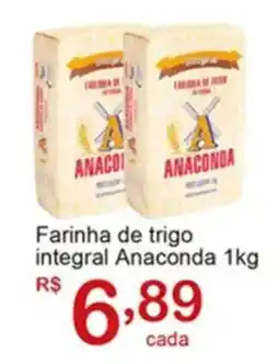 Giga Atacado Farinha de trigo integral Anaconda oferta