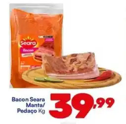 Barracão Supermercado Bacon Seara Manta/ Pedaço oferta