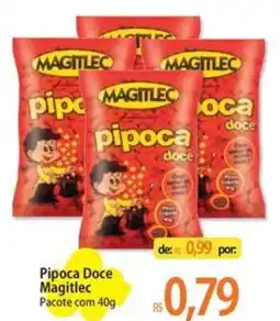 Atacadão Pipoca Doce Magitlec Pacote oferta