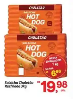 Fort Atacadista Salsicha Chuletão Resfriada oferta