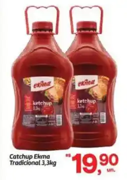 Fort Atacadista Catchup Ekma Tradicional oferta