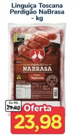 Nagumo Linguiça Toscana Perdigão NaBrasa oferta