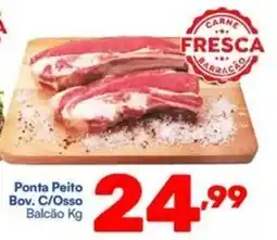 Barracão Supermercado Ponta Peito Bov. C/Osso Balcoa oferta