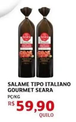 Assaí Atacadista Salame tipo italiano gourmet seara oferta
