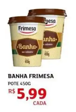 Assaí Atacadista Banha frimesa oferta