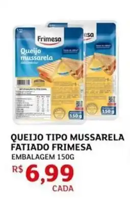 Assaí Atacadista Queijo tipo mussarela fatiado frimesa embalagem oferta