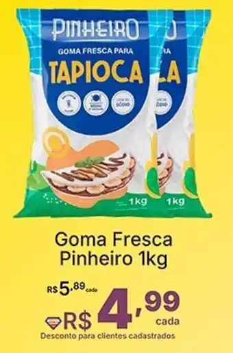 Super Lagoa Goma Fresca Pinheiro oferta