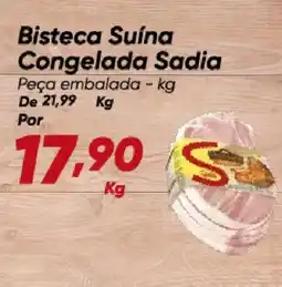 Dia Bisteca Suína Congelada Sadia oferta