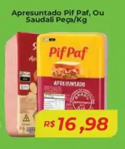 Mart Minas Apresuntado Pif Paf, Ou Saudali oferta