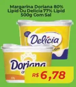 Mart Minas Margarina Doriana 80% Lipid Ou Delicia 77% Lipid Com Sal oferta