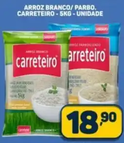 Dom Atacadista Arroz branco/parbo. carreteiroarroz branco/parbo. carreteiro-5kg-unidade unidade oferta