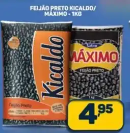Dom Atacadista Feijão preto kicaldo/ máximo oferta