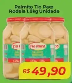 Mart Minas Palmito Tio Paco Rodela Unidade oferta