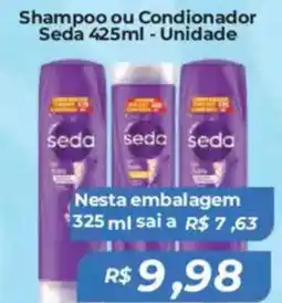 Mart Minas Shampoo ou Condionador Seda Unidade oferta