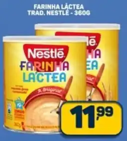 Dom Atacadista Farinha láctea trad. nestlé oferta