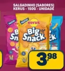 Dom Atacadista Salgadinho (sabores) kerus unidade oferta