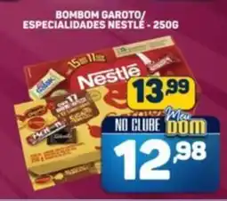Dom Atacadista Bombom garoto/ especialidades nestlé oferta