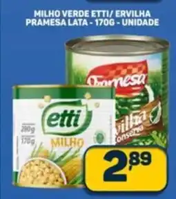 Dom Atacadista Milho verde etti/ervilha pramesa lata unidade oferta