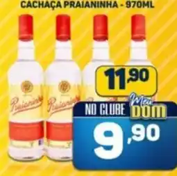 Dom Atacadista Cachaça praianinha oferta