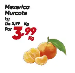 Dia Mexerica Murcote oferta