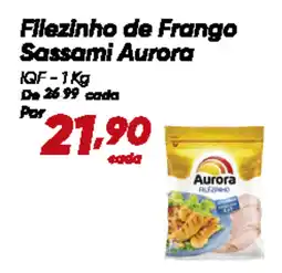 Dia Filezinho de Frango Sassami Aurora oferta