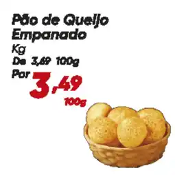 Dia Pão de Queijo Empanado oferta
