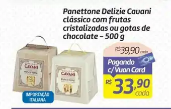 Comper Panettone Delizie Cavani classico com frutas cristalizadas ou gotas de Chocolate 500g oferta