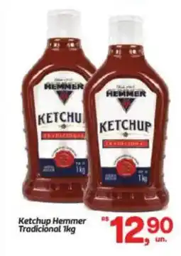 Fort Atacadista Ketchup Hemmer Tradicional oferta