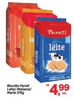 Fort Atacadista Biscoito Parati Leite/Maizena/ Maria oferta