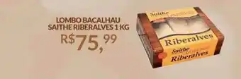 Boa Supermercados Lombo Bacalhau Saithe Riberalves oferta