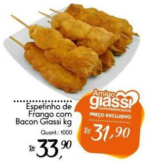 Giassi Supermercados Espetinho De Frango Com Bacon Giassi Kg oferta