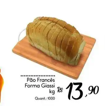 Giassi Supermercados Pão Francês Forma Giassi Kg oferta