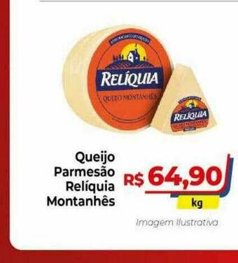 Queijo Parmesão Reliquia Montanhês