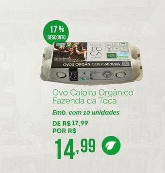 Ovo Caipira Orgânico Fazenda Da Toca 17% Desconto