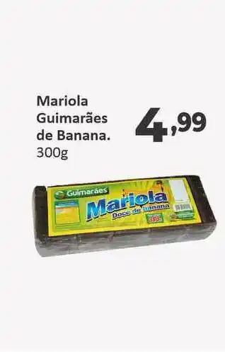 Mariola Guimarães De Banana 300g