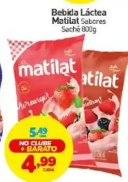 Rede Bom Lugar Bebida Láctea Matilat Sabores Sache oferta