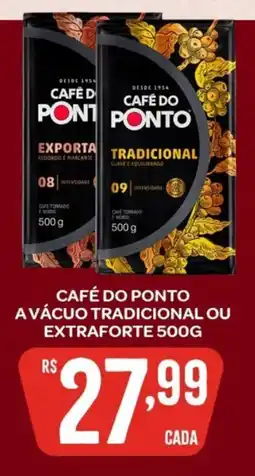 Atacadão Dia a Dia Café do ponto a vácuo tradicional ou extraforte oferta