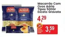Federzoni Supermercados Macarrão Com Ovos Adria Tipos oferta
