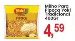 Federzoni Supermercados Milho Para Pipoca Yoki Tradicional oferta