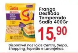 Federzoni Supermercados Frango Desfiado Temperado Sadia oferta