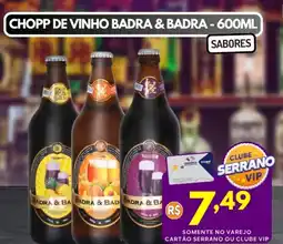 Serrano Supermercado Chopp de vinho badra & badra oferta
